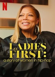 hd-Ladies First: A Story of Women in Hip-Hop