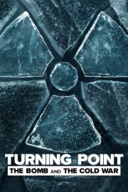 hd-Turning Point: The Bomb and the Cold War