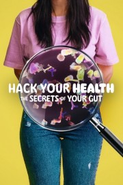 hd-Hack Your Health: The Secrets of Your Gut