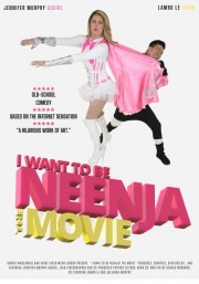 hd-I Want to Be Neenja the Movie