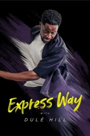 hd-The Express Way with Dulé Hill