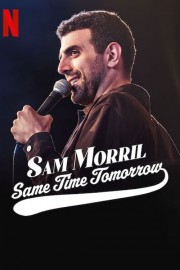 hd-Sam Morril: Same Time Tomorrow