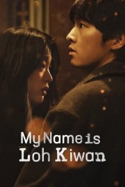hd-My Name Is Loh Kiwan