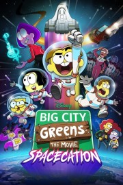 hd-Big City Greens the Movie: Spacecation