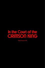 hd-King Crimson - In The Court of The Crimson King: King Crimson at 50