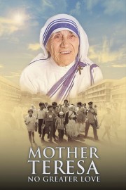 hd-Mother Teresa: No Greater Love