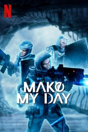 hd-MAKE MY DAY