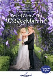 hd-Sealed With a Kiss: Wedding March 6