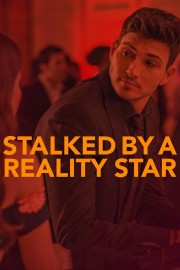 hd-Stalked by a Reality Star