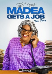 hd-Tyler Perry's Madea Gets A Job - The Play