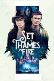 hd-Set the Thames on Fire