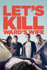 hd-Let's Kill Ward's Wife