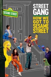 hd-Street Gang: How We Got to Sesame Street