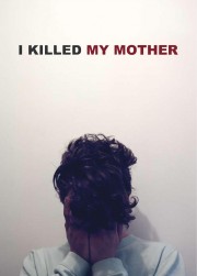 hd-I Killed My Mother