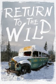 hd-Return to the Wild: The Chris McCandless Story