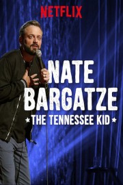 hd-Nate Bargatze: The Tennessee Kid