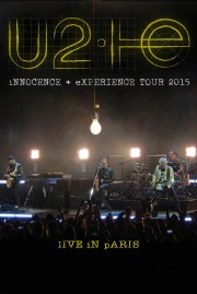 hd-U2: iNNOCENCE + eXPERIENCE Live in Paris