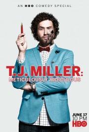 hd-T.J. Miller: Meticulously Ridiculous