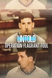 hd-Untold: Operation Flagrant Foul