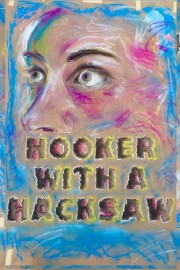 hd-Hooker with a Hacksaw