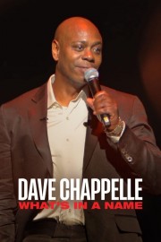 hd-Dave Chappelle: What's in a Name?