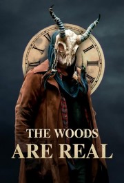 hd-The Woods Are Real