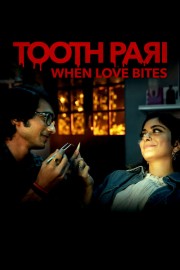 hd-Tooth Pari: When Love Bites