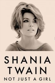 hd-Shania Twain: Not Just a Girl