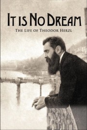 hd-It Is No Dream: The Life Of Theodor Herzl