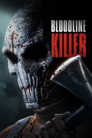 hd-Bloodline Killer