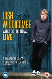 hd-Josh Widdicombe: What Do I Do Now...