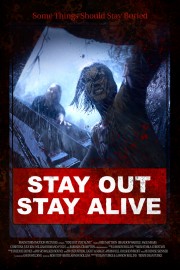 hd-Stay Out Stay Alive