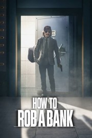 hd-How to Rob a Bank