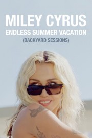 hd-Miley Cyrus – Endless Summer Vacation (Backyard Sessions)