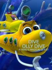 hd-Dive Olly Dive: A Hero's Magical Quest