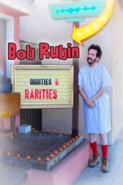 hd-Bob Rubin: Oddities and Rarities