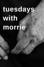 hd-Tuesdays with Morrie