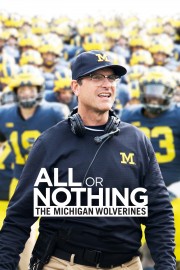 hd-All or Nothing: The Michigan Wolverines