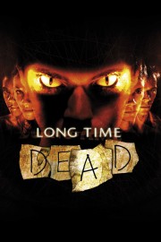 hd-Long Time Dead