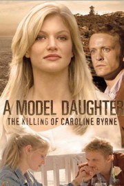 hd-A Model Daughter: The Killing of Caroline Byrne