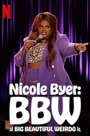 hd-Nicole Byer: BBW (Big Beautiful Weirdo)