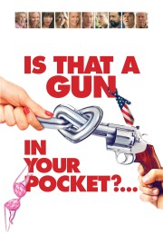 hd-Is That a Gun in Your Pocket?