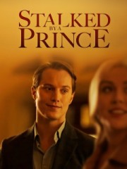 hd-Stalked by a Prince