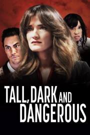 hd-Tall, Dark and Dangerous