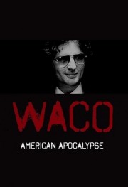 hd-Waco: American Apocalypse