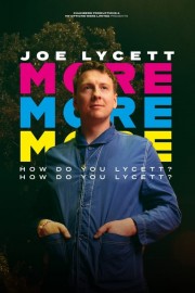 hd-Joe Lycett: More, More, More! How Do You Lycett? How Do You Lycett?