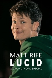 hd-Matt Rife: Lucid - A Crowd Work Special