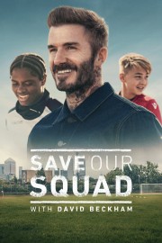 hd-Save Our Squad with David Beckham
