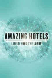 hd-Amazing Hotels: Life Beyond the Lobby
