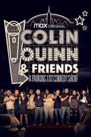 hd-Colin Quinn & Friends: A Parking Lot Comedy Show